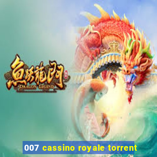 007 cassino royale torrent